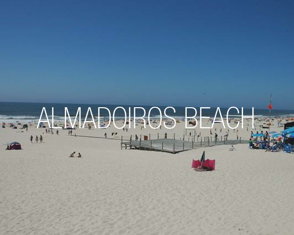 Almadoiros Beach